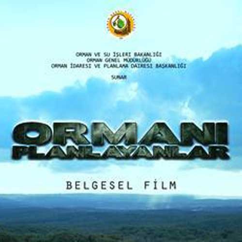 Ormanı Planlayanlar Belgeseli